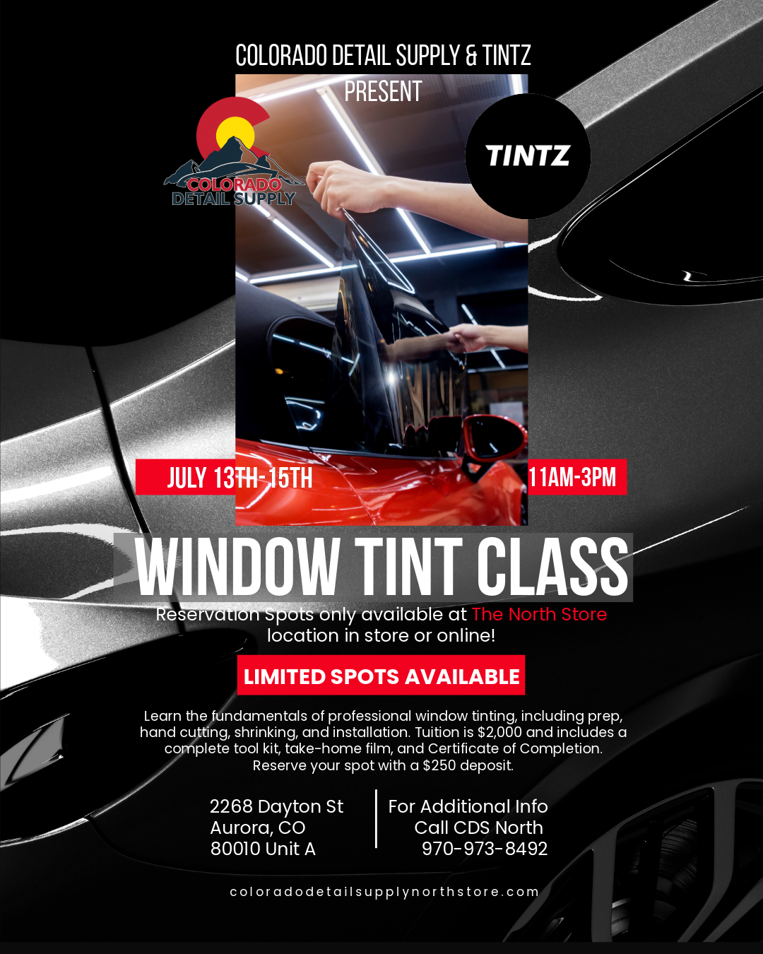 Window Tint Class W/ TINTZ July 13th-15th